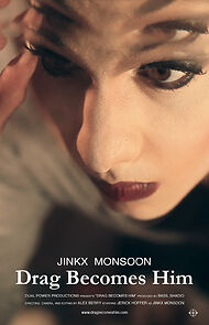 Jinkx Monsoon: Drag Becomes Him (2015)