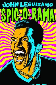 John Leguizamo: Spic-O-Rama (1993)