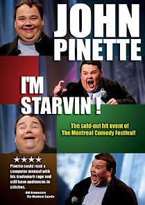 John Pinette: I'm Starvin'! (2007)