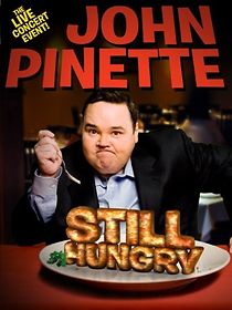 John Pinette: Still Hungry (2011)