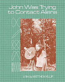 John Was Trying to Contact Aliens (Short 2020) (2020)