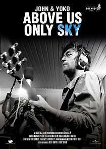 John & Yoko: Above Us Only Sky (2018)
