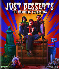 Just Desserts: The Making of 'Creepshow' (2007)