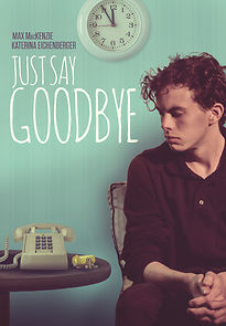 Just Say Goodbye (2019)