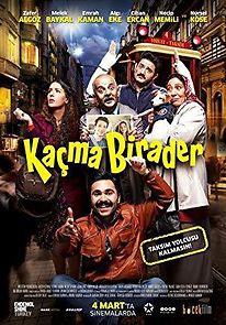 Kaçma Birader (2016)
