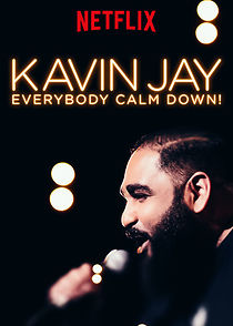 Kavin Jay: Everybody Calm Down! (2018)