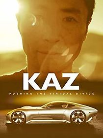 Kaz: Pushing the Virtual Divide (2014)
