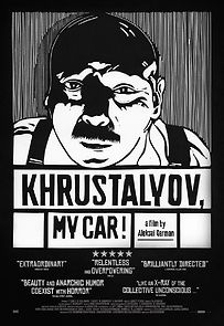Khrustalyov, My Car! (1999)