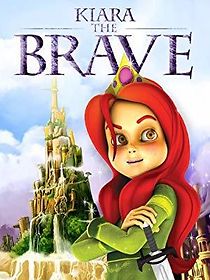 Kiara the Brave (2012)