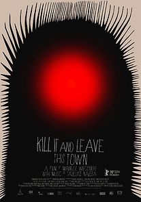 Kill It and Leave This Town (2021)