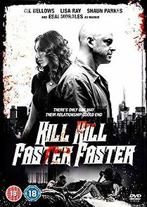 Kill Kill Faster Faster (2008)