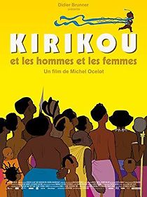 Kirikou and the Men and Women (2012)