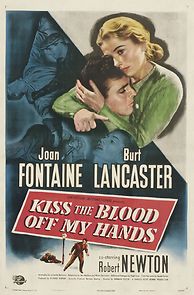 Kiss the Blood Off My Hands (1948)