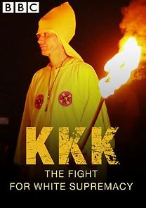 KKK: The Fight for White Supremacy (2015)