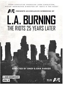 L.A. Burning: The Riots 25 Years Later (2017)