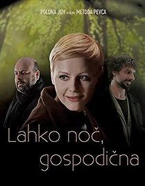Lahko noc, gospodicna (2011)