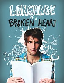 Language of a Broken Heart (2013)