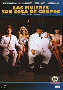 Las mujeres son cosa de guapos (1981)
