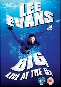 Lee Evans: Big Live at the O2 (2008)