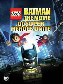 Lego Batman: The Movie - DC Super Heroes Unite (2013)