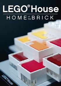 Lego House: Home of the Brick (2018)