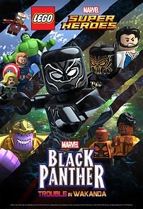 LEGO Marvel Super Heroes: Black Panther - Trouble in Wakanda (TV Short 2018) (2018)