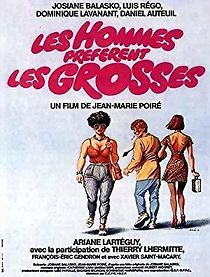 Les hommes préfèrent les grosses (1981)