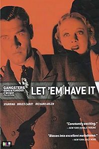 Let 'em Have It (1935)