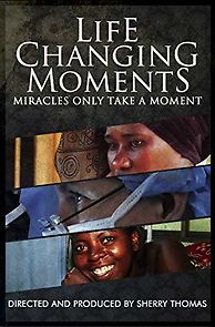 Life Changing Moments (2013)