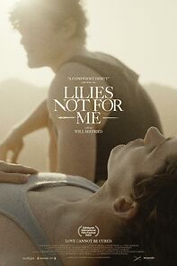 Lilies Not for Me (2025)