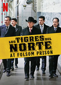 Los Tigres del Norte at Folsom Prison (TV Special 2019) (2019)