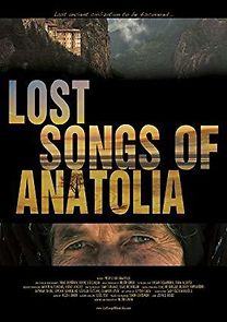 Lost Songs of Anatolia (2010)