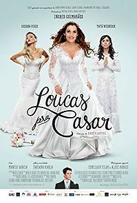 Loucas pra Casar (2015)