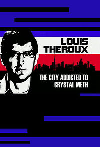 Louis Theroux: The City Addicted to Crystal Meth (2009)