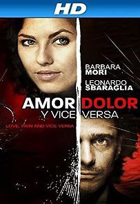 Love, Pain and Vice Versa (2009)