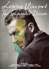 Loving Vincent: The Impossible Dream (2019)
