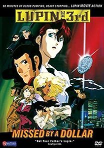 Lupin III: Missed by a Dollar (2000)