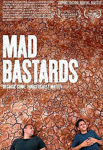 Mad Bastards (2011)