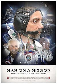 Man on a Mission: Richard Garriott's Road to the Stars (2010)