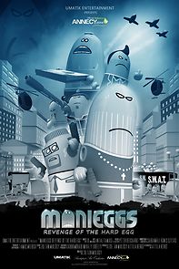 Manieggs: Revenge of the Hard Egg (2015)