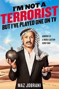 Maz Jobrani: I'm Not a Terrorist, But I've Played One on TV (2015)