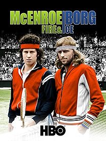 McEnroe/Borg: Fire & Ice (2011)