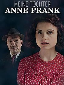 Meine Tochter Anne Frank (2015)