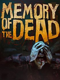 Memory of the Dead (2013)