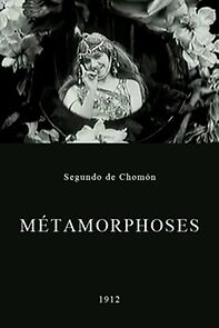 Metamorphoses (Short 1912) (1912)