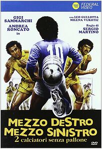Mezzo destro mezzo sinistro - 2 calciatori senza pallone (1985)