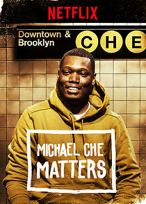 Michael Che Matters (TV Special 2016) (2016)
