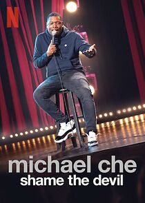 Michael Che: Shame the Devil (TV Special 2021) (2021)