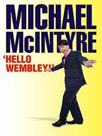 Michael McIntyre: Hello Wembley! (2009)