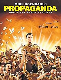Mick Øgendahl: Propaganda (2010)